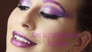 Make Glitterinada para o Carnaval