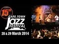 Cape Town International Jazz Festival (29/03/2014)