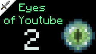 Eyes of Youtube #2 - Prasospawner!