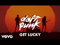 Daft Punk - Get Lucky (Feat. Pharrell Williams)