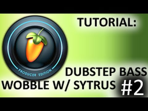 How to make dubstep in FL studio using Sytrus #2 - YouTube