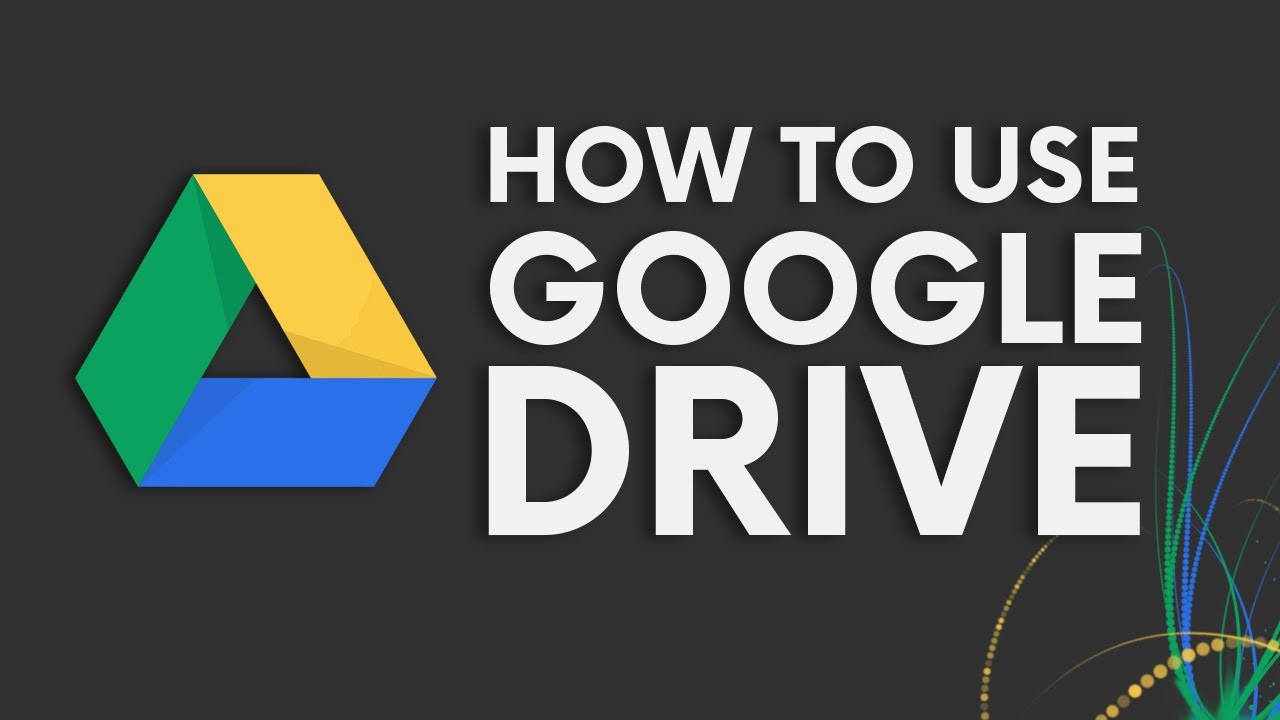 what is google drive and how to use it