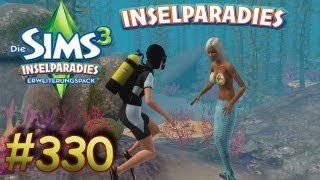 Die Sims 3 Inselparadies #330 Aufdringliche Meerjungfrauen - Die Sims 3 Inselparadies Let's Play