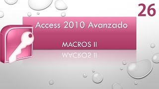 Curso Access 2010 Avanzado. Parte 26