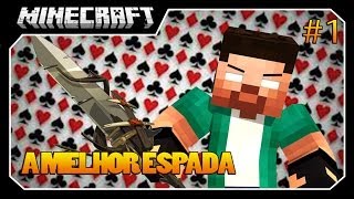 Série NOVA: MELHOR ESPADA DO MINECRAFT!