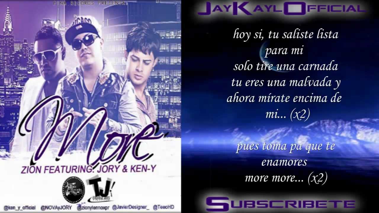 More ♪Letra/Lyrics♪ - Zion Ft Jory y Ken-Y (Original) (La Formula ...