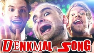 DENKMAL SONG!