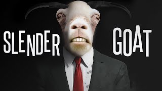 SLENDER GOAT.