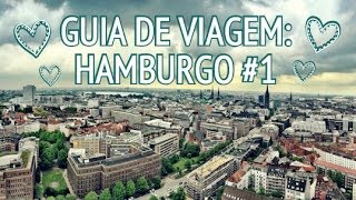 Guia de Viagem: 3 Dias em Hamburgo