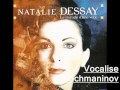 Vocalise ( Rachmaninov) :   Natalie Dessay.