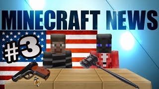 MInecraft News #3 - Случай в Америке