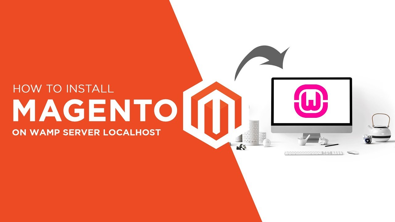 How to install Magento on wamp server localhost - YouTube