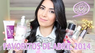 Favoritos do Mês: Abril de 2014