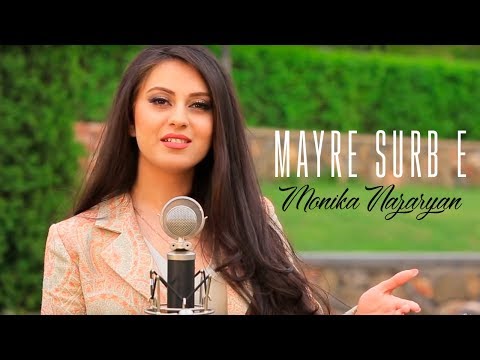 Monika Nazaryan - Mayre Surb E