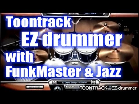 DEMO】 Toontrack EZDrummer + FunkMasters + Jazz - YouTube