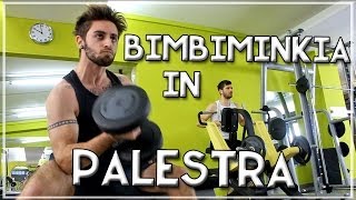 BIMBIMINKIA IN PALESTRA