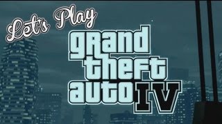 Lets Play Monday - GTA IV - Let's Play - GTA IV Co-Op