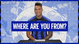 WHERE ARE YOU FROM? | LAUTARO 🇦🇷⚫🔵???