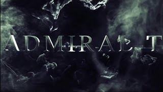 ADMIRAL T - Teaser