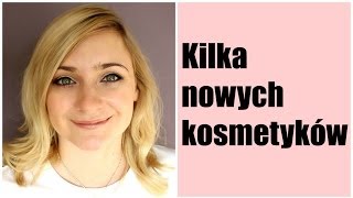 KILKA NOWYCH KOSMETYKÓW