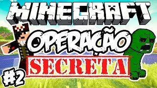 Paraíso dos Creepers! - Operação Secreta: Minecraft #2