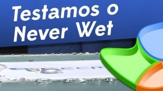 Testamos o repelente de líquidos NeverWet (o spray hidrofóbico) - Tecmundo