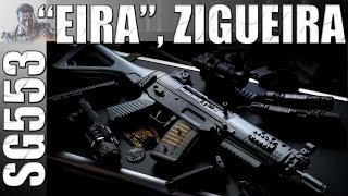 Meu nome é "EIRA", ziGueira (SSG553)