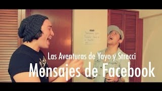 Las Aventuras de Yayo y Strecci - Mensajes de Facebook