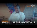 Alake Alowonle Yoruba Movie 2024 | Official Trailer | Showing Next On ApataTV+