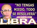 Video Horscopo Semanal LIBRA  del 13 al 19 Agosto 2023 (Semana 2023-33) (Lectura del Tarot)