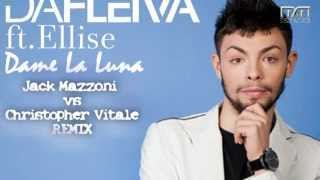 Da Fleiva ft. Ellise - Dame La Luna (Jack Mazzoni vs Christopher Vitale Remix) TEASER