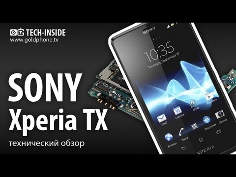 Sony Xperia TX - как разобрать смартфон и обзор запчастей
