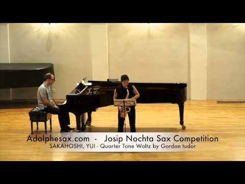 Josip Nochta Competition SAKAGOSHI, YUI Quarter Tone Waltz by Gordan tudor & Sarabanda BACH