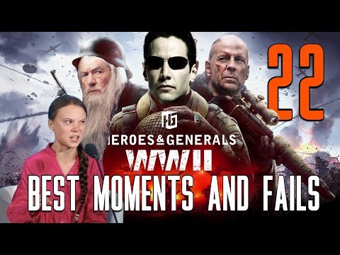 Heroes and Generals: Best moments and Fails Episode#22 (Funny Compilation)
