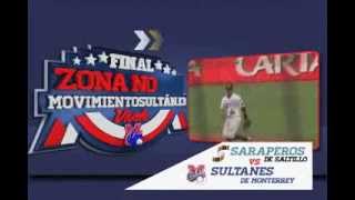 Final zona norte Saraperos de Saltillo vs Sultanes de Monterrey