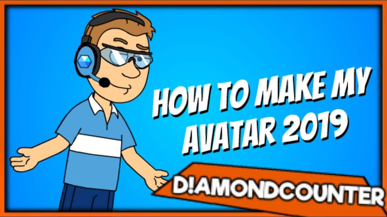 How To Make My Avatar 2019