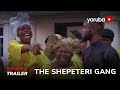 The Shepeteri Gang Yoruba Movie 2024 | Official Trailer | Showing Next On YorubaPlus