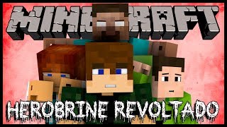 Revoltado - Herobrine's Return #01 ft. Authentic e Spok (Minecraft)