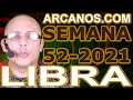 Video Horscopo Semanal LIBRA  del 19 al 25 Diciembre 2021 (Semana 2021-52) (Lectura del Tarot)