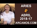 Video Horscopo Semanal ARIES  del 22 al 28 Abril 2018 (Semana 2018-17) (Lectura del Tarot)