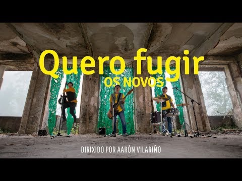 OS NOVOS - Quero Fugir | Aarón Vilariño