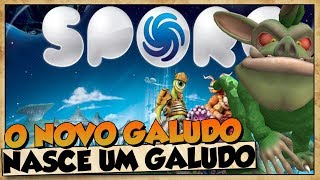 O NOVO GALUDO - SPORE #1