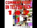 Tuto Fr |Comment créer un Texture pack 1.4.7 - La modification d'un block .