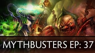 Dota 2 Mythbusters - Ep. 37