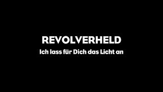 Revolverheld - Ich lass für dich das Licht an (Trailer)