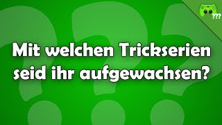 Mit welchen Trickserien seid ihr aufgewachsen ? - Frag PietSmiet ?!