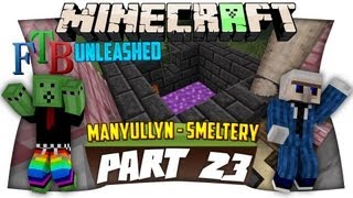 MANYULLYN - MÄCHTIGSTE ERZ - FTB-Unleashed - Ep. 23