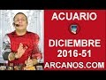 Video Horscopo Semanal ACUARIO  del 11 al 17 Diciembre 2016 (Semana 2016-51) (Lectura del Tarot)