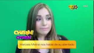 Marcela Mistral nos habla de su atentado