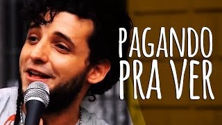 PAGANDO PRA VER ♫ -  O MELHOR SERTANEJO DO MUNDO